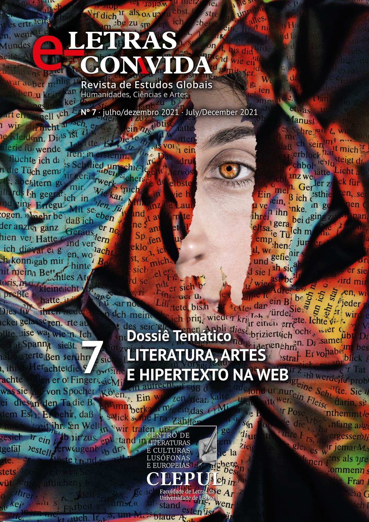 					Ver N.º 7 (2021): Literatura, Artes e Hipertexto na Web
				